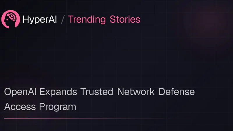 OpenAI Locks Cyber-AI Behind Trust Firewall, Unleashes GPT-5.4-Cyber for Vetted Defenders Only