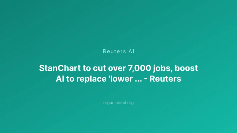 Standard Chartered to Cut 7,800 Jobs While Meta Lays Off 8,000 as AI Reshapes Workforces