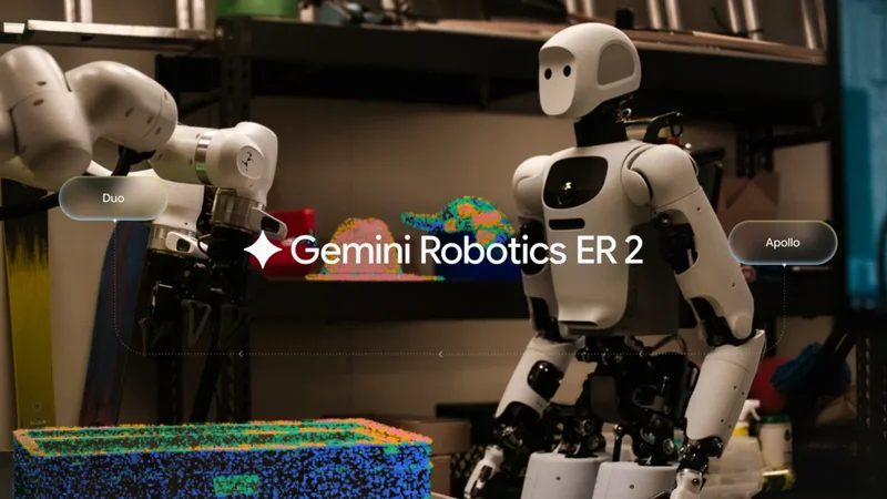 Google DeepMind’s Gemini Robotics 2 Gives Humanoid Bots Whole-Body Control and Dexterity