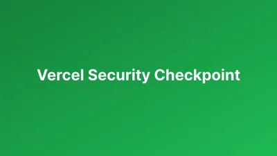 Vercel Security Checkpoint Raises Questions Without Public Details About the Incident